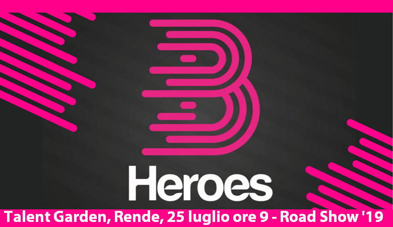 25 luglio Roadshow B-Heroes a Rende