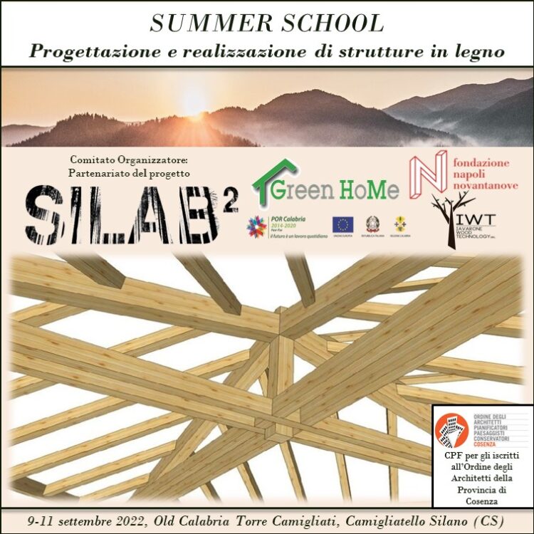 SUMMER SCHOOL “Progettazione e realizzazione di strutture in legno”. 9-11 settembre 2022