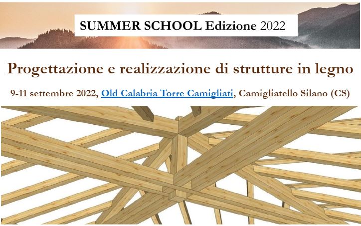 SUMMER SCHOOL “Progettazione e realizzazione di strutture in legno”. 9-11 settembre 2022