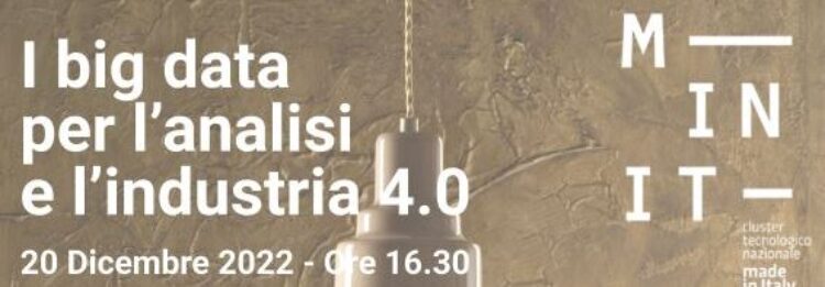 I big data per l’analisi e l’industria 4.0: 20 dicembre 2022 ore 16:30